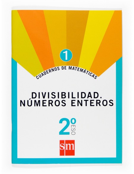 Cuaderno de matematicas 1 2ºESO Divisibilidad Numeros enteros